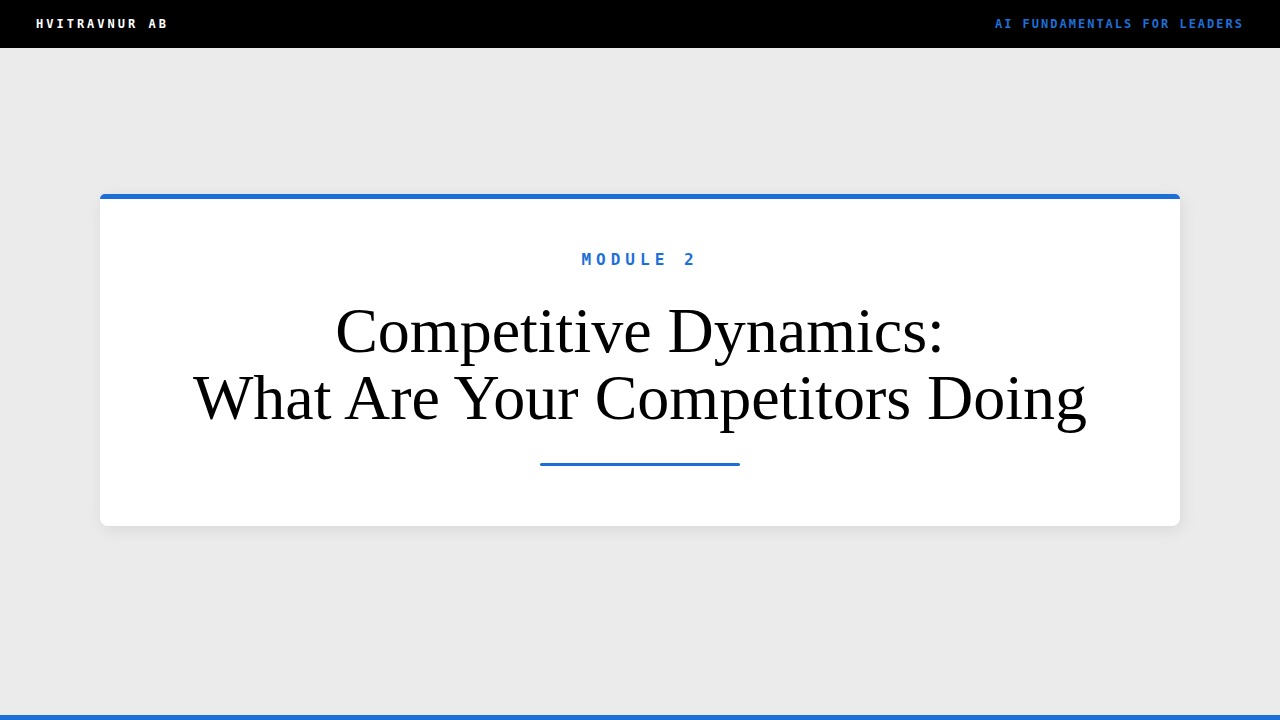 Competitive Dynamics: What Are Your Competitors Doing?