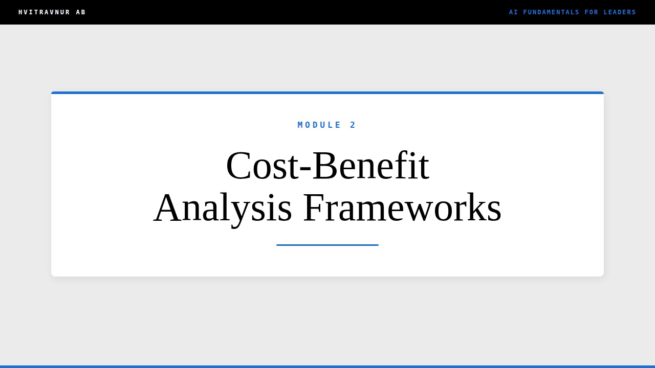 Cost-Benefit Analysis Frameworks