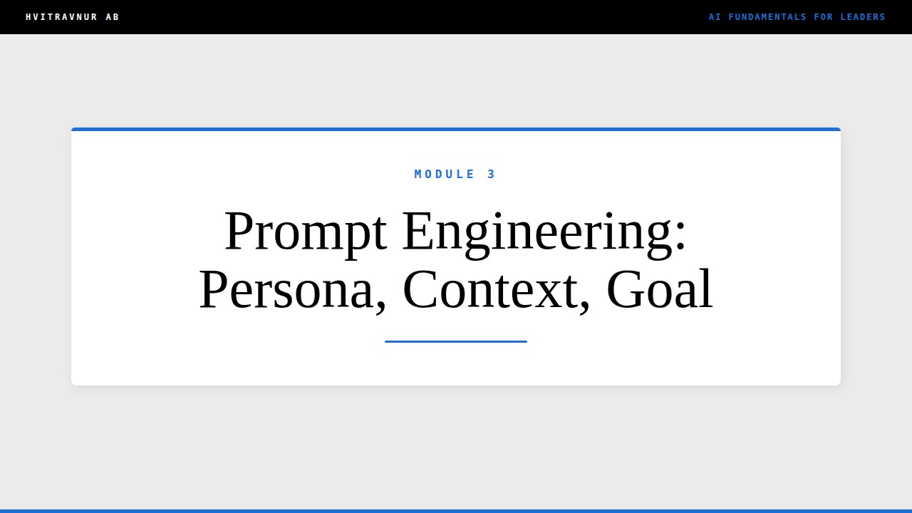 Prompt Engineering: Persona, Context, Goal