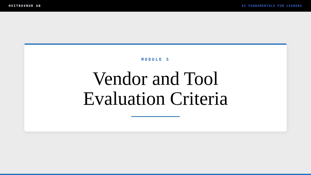 Vendor and Tool Evaluation Criteria