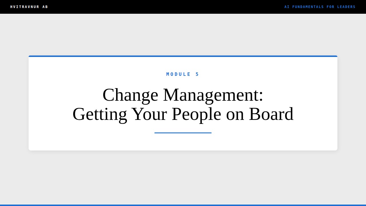 Change Management: Getting Your People on Board