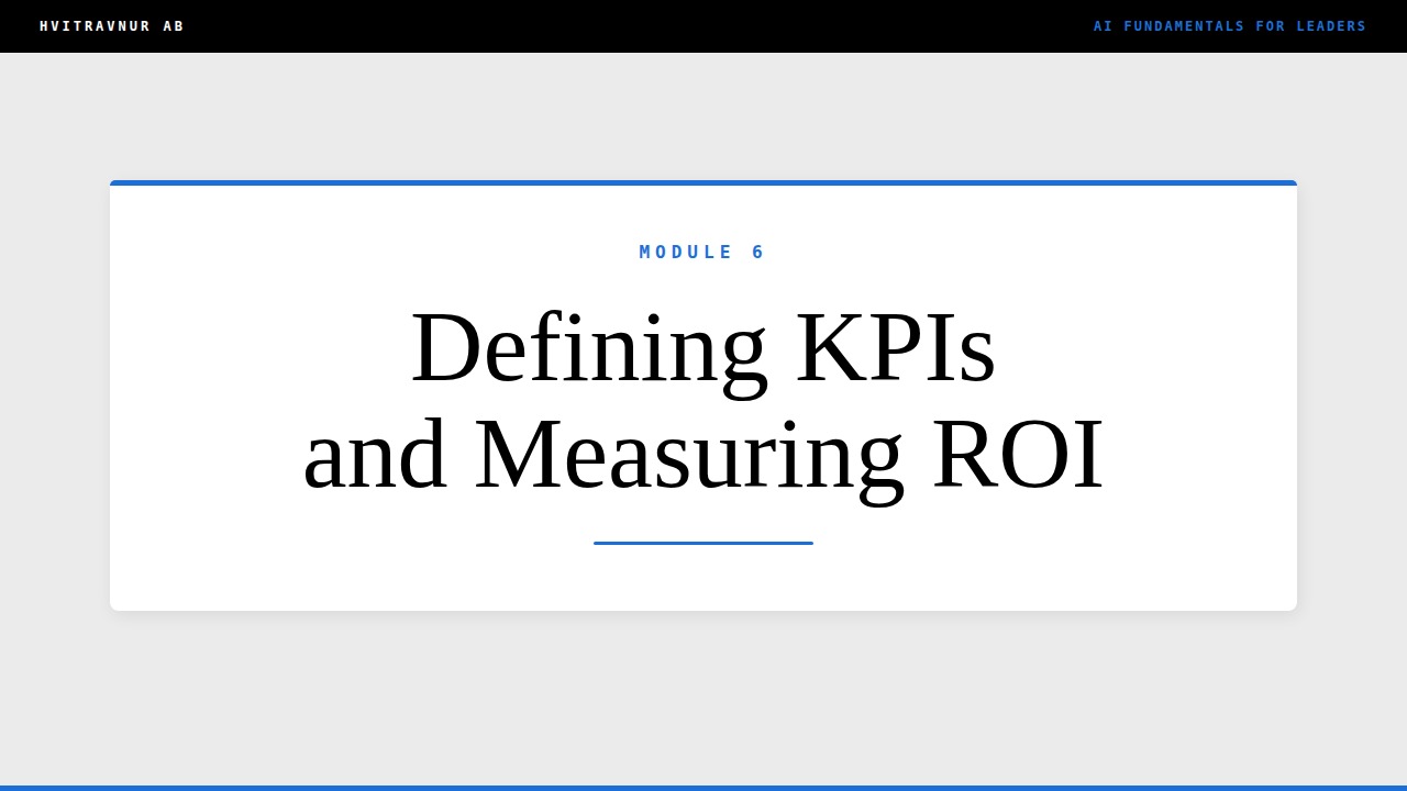 Defining KPIs and Measuring ROI
