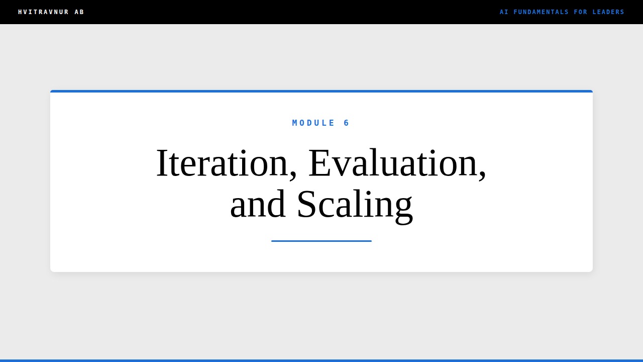 Iteration, Evaluation, and Scaling